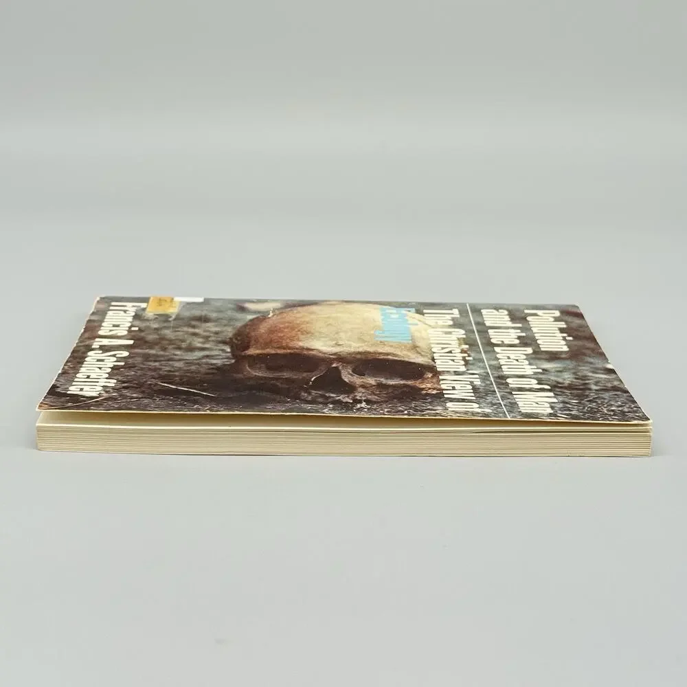 Pollution and the Death of Man: The Christian View of Ecology 1970 Paperback